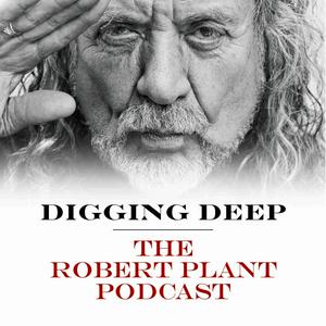 Escucha Digging Deep with Robert Plant en la aplicación