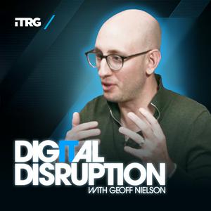 Digital Disruption with Geoff Nielson
