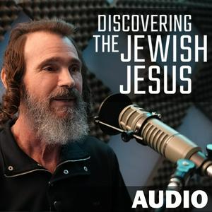 Escucha Discovering The Jewish Jesus Audio Podcast en la aplicación