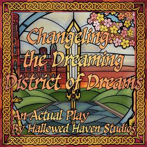 Escucha District of Dreams: a Changeling: the Dreaming Actual Play en la aplicación