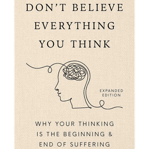 Don't Believe Everything You Think by Joseph Nguyen, Book Summary, Podcast, English