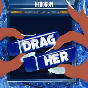 Escucha Drag Her! A RuPaul's Drag Race Podcast en la aplicación