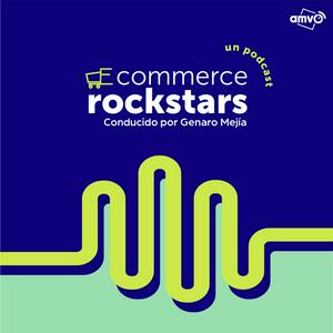 Escucha E commerce Rockstars by AMVO en la aplicación