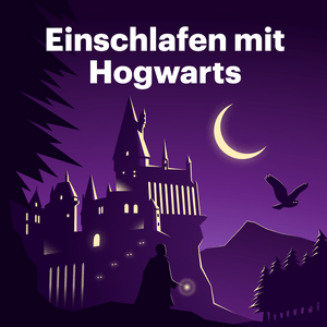 Escucha Einschlafen mit Hogwarts en la aplicación