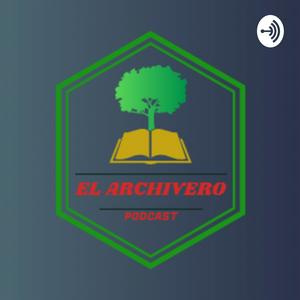 Escucha EL ARCHIVERO PODCAST en la aplicación