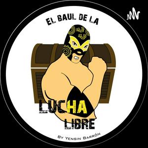 Escucha El baúl de la lucha libre en la aplicación