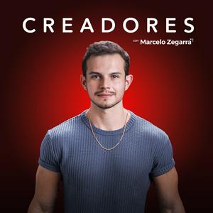 Escucha Creadores Podcast con Marcelo Zegarra en la aplicación