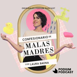 Escucha El confesionario de Malas Madres en la aplicación