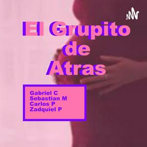 Escucha EL GRUPITO DE ATRÁS en la aplicación