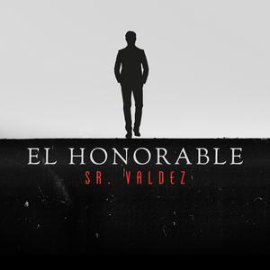 El Honorable Sr. Valdez