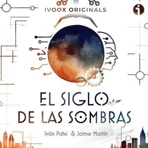 Escucha El Siglo de las Sombras en la aplicación