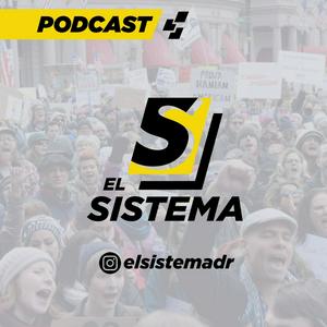 Escucha El Sistema - Podcast en la aplicación