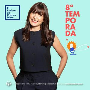 Escucha El podcast de Cristina Mitre en la aplicación