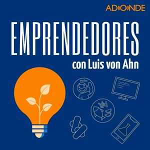 Escucha Emprendedores con Luis von Ahn en la aplicación