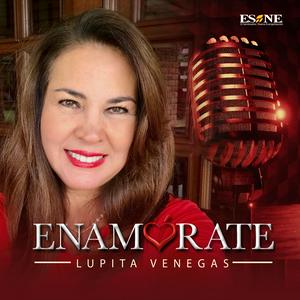 Escucha Enamórate con Lupita Venegas en la aplicación