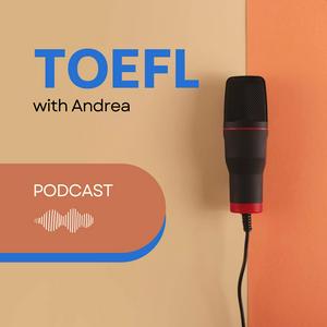 Escucha TOEFL with Andrea en la aplicación