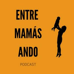 Escucha Entre mamás ando en la aplicación