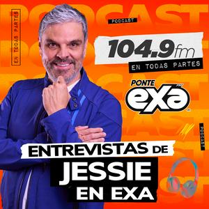 Escucha Entrevistas de Jessie Cervantes en EXA en la aplicación