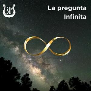 La Pregunta Infinita Podcast
