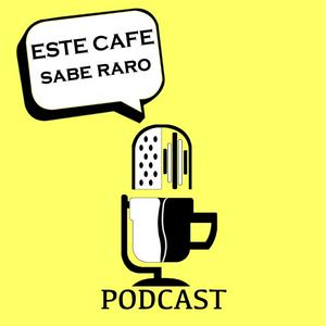 Este cafe sabe raro