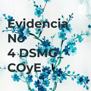 Evidencia No 4 DSMG_ COyE