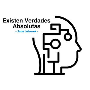 Existen Verdades Absolutas
