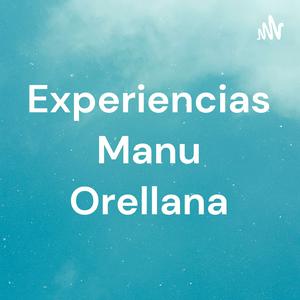 Experiencias Manu Orellana