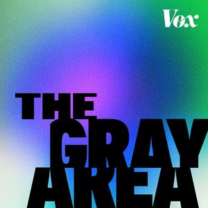 Escucha The Gray Area with Sean Illing en la aplicación