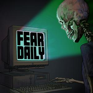 Escucha Fear Daily en la aplicación