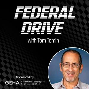 Escucha Federal Drive with Tom Temin en la aplicación