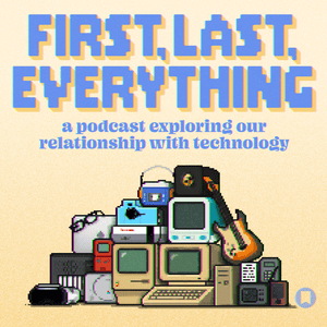 First, Last, Everything