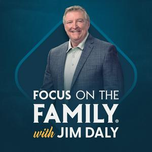 Escucha Focus on the Family with Jim Daly en la aplicación