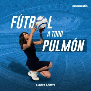 Escucha Fútbol a todo Pulmón en la aplicación