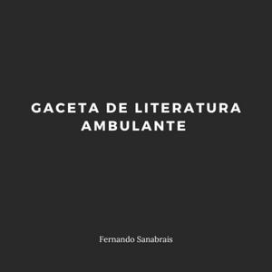 Gaceta de literatura ambulante