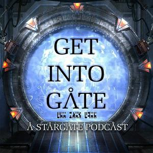 Escucha Get Into Gate: A Stargate Podcast en la aplicación