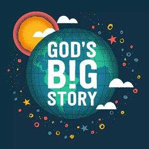 Escucha God's Big Story en la aplicación