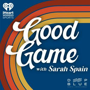 Escucha Good Game with Sarah Spain en la aplicación