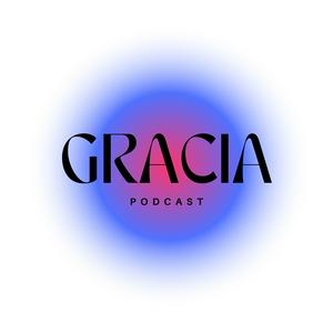 Escucha Gracia Podcast en la aplicación