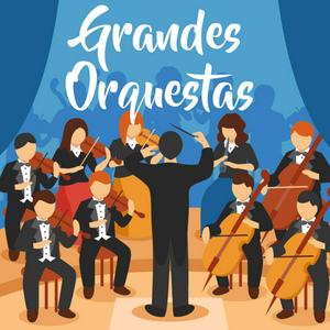 Grandes Orquestas