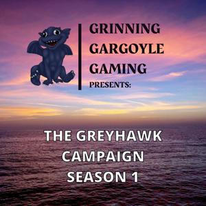 Escucha Grinning Gargoyle Gaming Presents: The Greyhawk Campaign en la aplicación