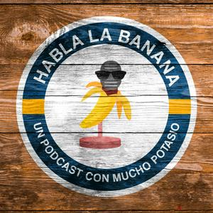 Escucha Habla La Banana en la aplicación