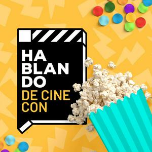 Escucha HABLANDO DE CINE CON en la aplicación