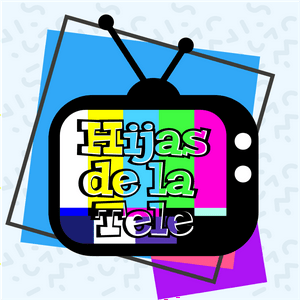 Hijas de la Tele