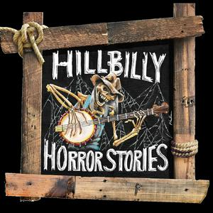 Escucha Hillbilly Horror Stories Paranormal Podcast en la aplicación