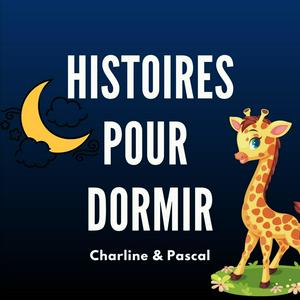 Escucha HISTOIRES POUR DORMIR en la aplicación