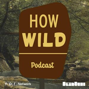 Escucha How Wild en la aplicación