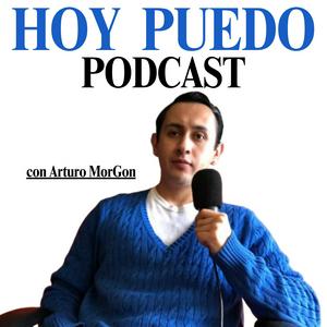 HOY PUEDO con Arturo MorGon