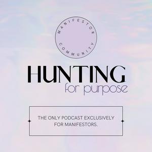 Hunting for Purpose Podcast