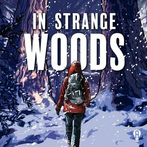 Escucha In Strange Woods: A Musical Podcast en la aplicación