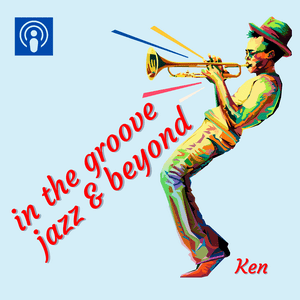 Escucha In the Groove, Jazz and Beyond en la aplicación